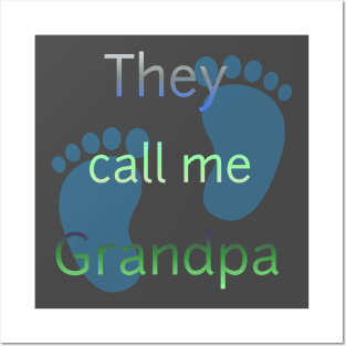 They Call Me Grandpa Posters and Art